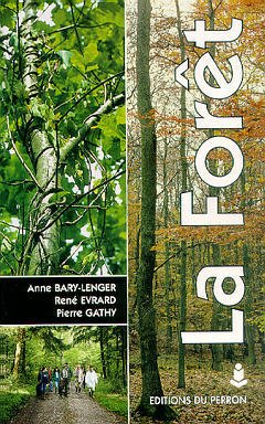 Cover of the book La forêt : écologie, gestion, économie, conservation