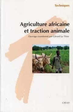 Couverture de l’ouvrage Agriculture africaine et traction animale