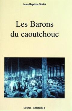 Cover of the book Les barons du caoutchouc