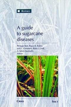 Couverture de l’ouvrage A guide to sugarcane diseases