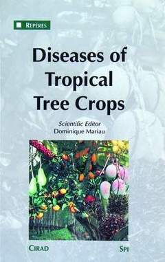 Couverture de l’ouvrage Diseases of tropical tree crops