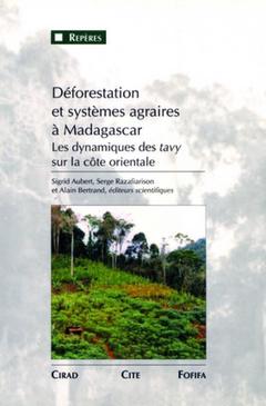 Couverture de l’ouvrage Déforestation et systèmes agraires à Madagascar