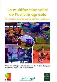 Couverture de l’ouvrage La multifonctionnalité de l'activité agricole et sa reconnaissance par les politiques publiques