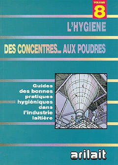 Cover of the book L'hygiène des concentrés...aux poudres volume 8