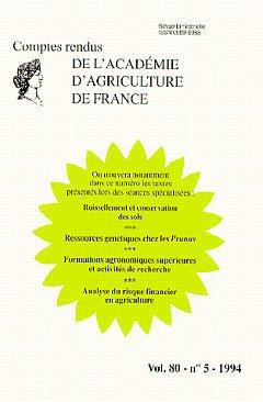 Cover of the book Ruissellement & conservation des sols Ressources génétiques chez les Prunus Formations agronomiques supérieures Analyse du risque financier Vol.80 N°5