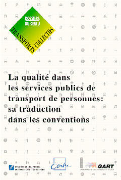 Couverture de l’ouvrage La qualité dans les services publics de transports de personnes