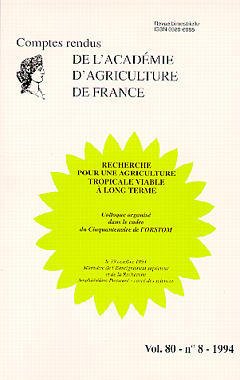 Couverture de l’ouvrage Recherche pour une agriculture tropicale viable à long terme (Comptes rendus AAF Vol.80 N°8 1994)