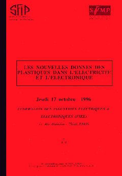 Cover of the book Les nouvelles donnes des plastiques dans l'électricité et l'électronique (Jeudi 17 Octobre 1996 FIEE)