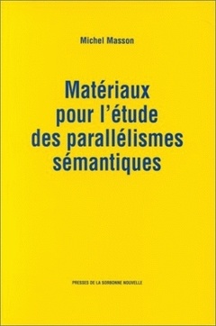 Couverture de l’ouvrage Matériaux pour l’étude des parallélismes sémantiques