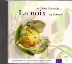 Couverture de l’ouvrage La noix en Europe : de l'arbre à la table... CD-ROM