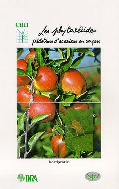 Couverture de l’ouvrage Les phytoséiides prédateurs d'acariens en vergers (Hortipratic)
