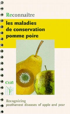 Couverture de l’ouvrage Reconnaître les maladies de conservation pomme poire / Recognizing postharvest diseases of apple and pear -réf. 24627