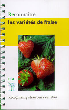 Couverture de l’ouvrage Reconnaître les variétés de fraise / Recognizing strawberry varieties -réf. 26104
