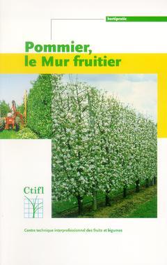 Cover of the book Pommier, le mur fruitier, avec CD-ROM