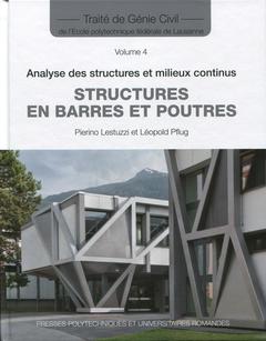 Couverture de l’ouvrage Structures en barres et poutres - Traité de génie civil - Volume 4