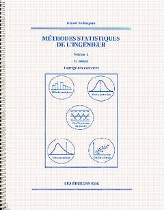 Couverture de l’ouvrage Méthodes statistiques de l'ingénieur Vol 1 (corrigés des exercices, 3° Ed.)