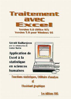 Cover of the book Traitement avec excel, version 8.0 (offi ce 97) version 7.0 pour windows 95 (avec disquette) (applications de Excel à la statistique en sciences humaines)
