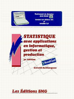 Cover of the book Statistique avec applications en informatique, gestion et production (traitement de données avec Excel, 8.0 office 97 et 7.0) (3°ed) (avec CD ROM)