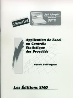 Couverture de l’ouvrage Application de Excel au contrôle statistique des procédés (Outils de la qualité. Traitement de données avec Excel, version 8.0 office 97) + CD-ROM