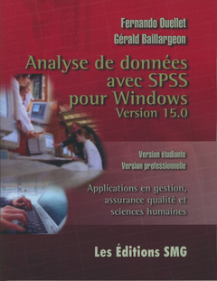 Couverture de l'ouvrage Analyse de données avec SPSS pour Windows version 15.0. Version étudiante. Version professionnelle. Applications en gestion, assurance ... (avec CD-ROM)