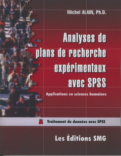 Couverture de l’ouvrage Analyse de plans de recherche expérimentaux avec SPSS. Applications en sciences humaines. Traitement de données avec SPPS (avec CD-ROM)