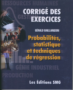 Couverture de l’ouvrage Probabilités, statistique et techniques de régression (Corrigé des exercices)
