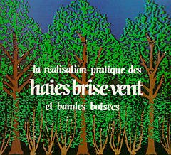Cover of the book La réalisation pratique des haies brisevent et bandes boisées