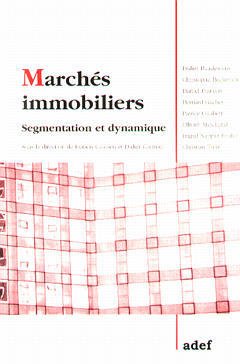 Cover of the book Marchés immobiliers : segmentation et dynamique