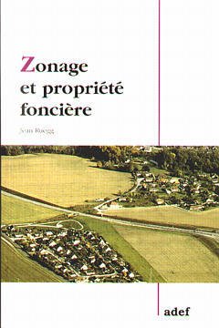 Couverture de l'ouvrage Zonage et propriété foncière