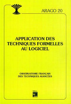 Cover of the book Applications des techniques formelles au logiciel (Arago 20)