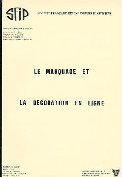 Cover of the book Le marquage et la décoration en ligne. (journées du Jeudi 20 Avril 1989)
