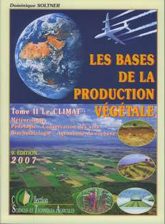 Couverture de l’ouvrage Les bases de la production végétale Tome 2 : le climat