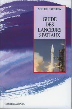 Couverture de l’ouvrage Guide des lanceurs spatiaux