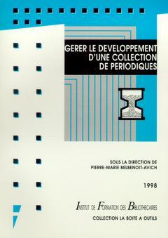 Cover of the book Gérer le développement d'une collection de périodiques