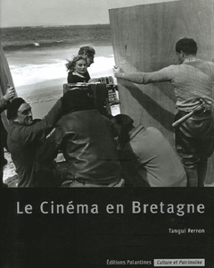 Couverture de l’ouvrage Cinéma en Bretagne