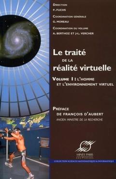 Couverture de l’ouvrage Le traité de la réalité virtuelle - Volume 1