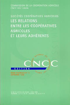 Couverture de l’ouvrage Les relations entre les coopératives agricoles et leurs adhérents (Etude technique n° 17)