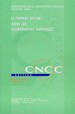 Couverture de l’ouvrage Le capital social dans les coopératives agricoles (Etude technique N°1, Déc.99)