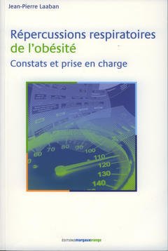 Couverture de l’ouvrage Répercussions respiratoires de l'obésité Constats et prise en charge