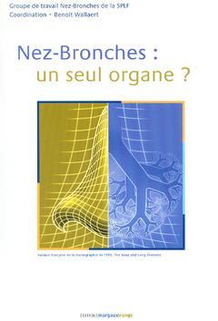Cover of the book Nez-bronches : un seul organe ?