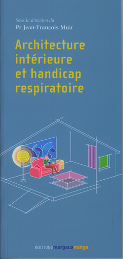 Cover of the book Architecture intérieure et handicap respiratoire