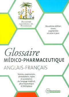 Couverture de l’ouvrage Glossaire médico-pharmaceutique anglais/ français