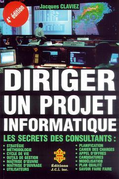 Cover of the book Diriger un projet informatique : les secrets des consultants