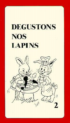 Couverture de l’ouvrage Dégustons nos lapins Volume 2