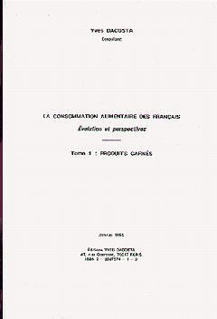 Cover of the book La consommation alimentaire des français évolution et perspectives tome 1 : produits carnés