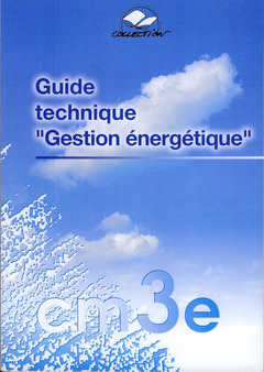 Couverture de l’ouvrage Guide technique Gestion énergétique 