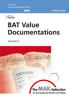 Couverture de l’ouvrage BAT value documentations Volume 4 : The MAK collection for occupational health & safety Part II