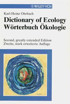 Couverture de l’ouvrage Dictionary of ecology / Worterbuch Okologie, 2nd ed 2000