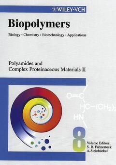 Couverture de l’ouvrage Biopolymers. Volume 8 : polyamides and complex proteinaceous materials II
