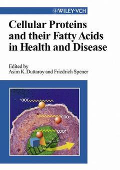Couverture de l’ouvrage Cellular proteins and their ligand fatty acids : emerging role in gene expression, health and disease